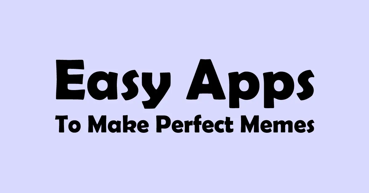 apps to make memes
