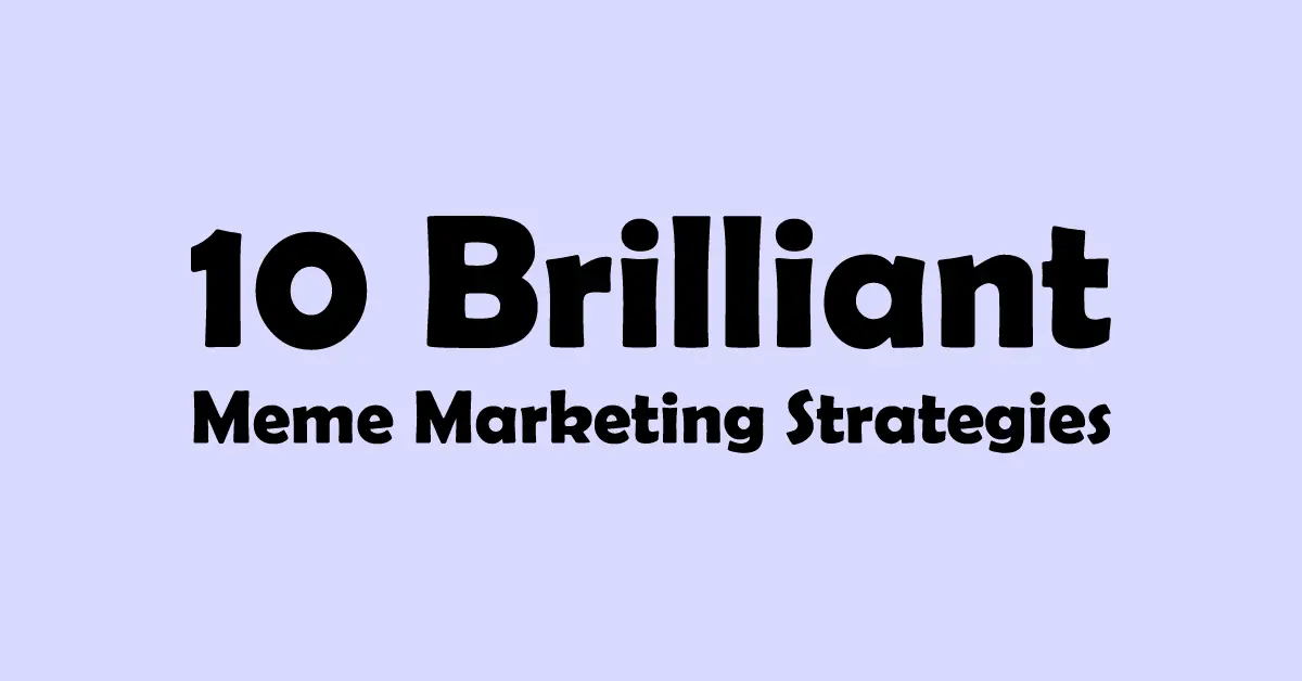 meme marketing strategies