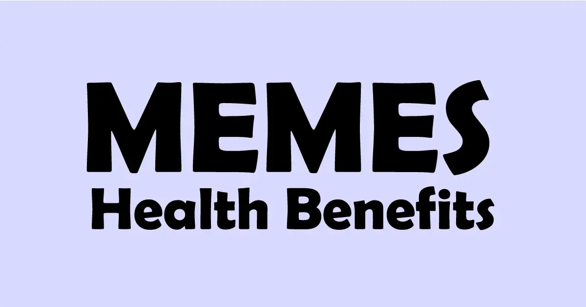 memes health benefits